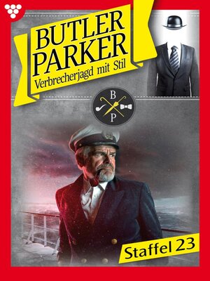 cover image of Butler Parker Staffel 23 – Kriminalroman